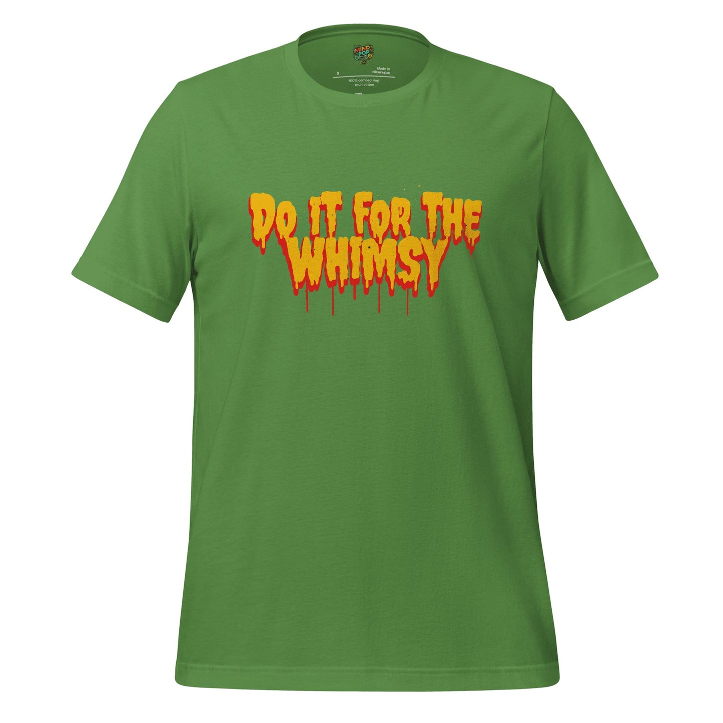 Do It for the Whimsy Tee — Dark Humor Graphic Shirt Leaf