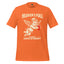 Heaven’s Full Shirt Earth’s Afterparty Orange