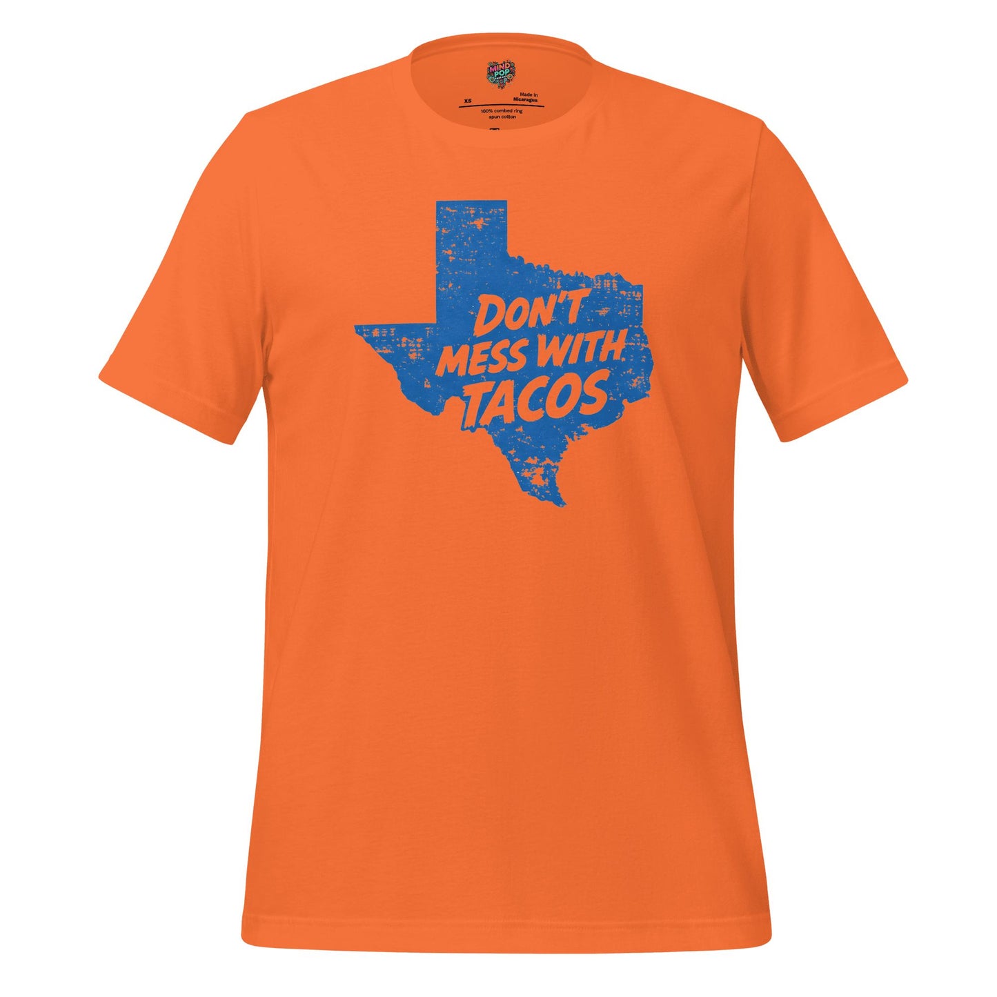 Don’t Mess With Tacos Shirt – Texas State Motto Food Graphic Orange
