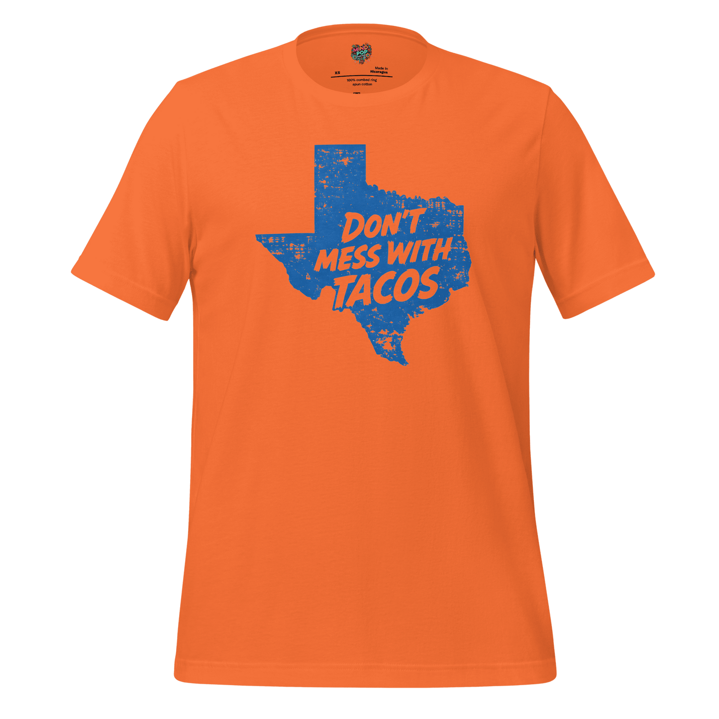 Don’t Mess With Tacos Shirt – Texas State Motto Food Graphic Orange