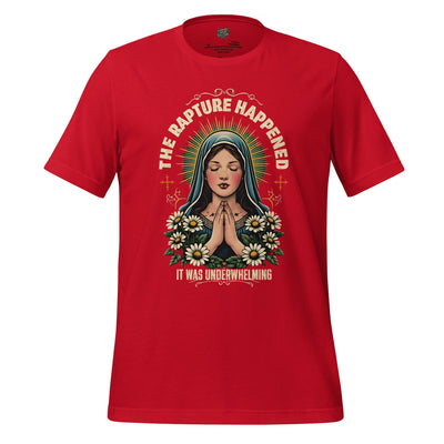 The Rapture Happened Shirt Red