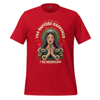 The Rapture Happened Shirt Red