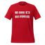 I’m Here for the Great Ass — Funny Gym Shirt Red