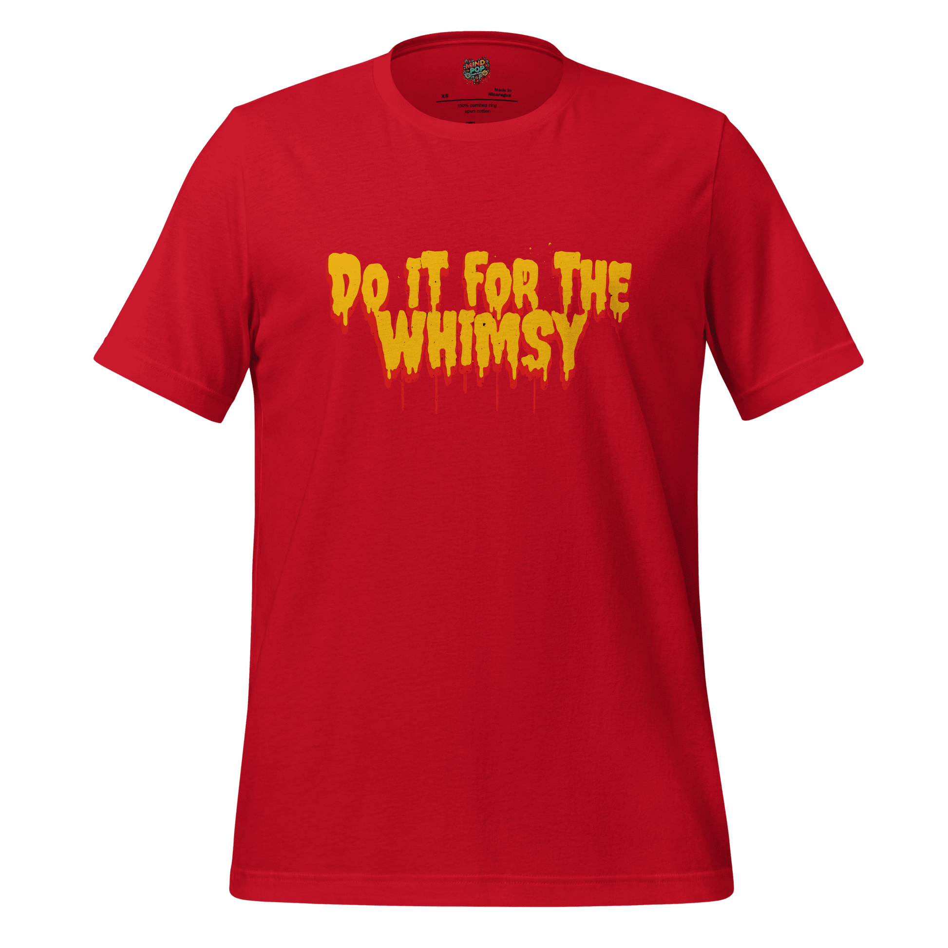Do It for the Whimsy Tee — Dark Humor Graphic Shirt Red