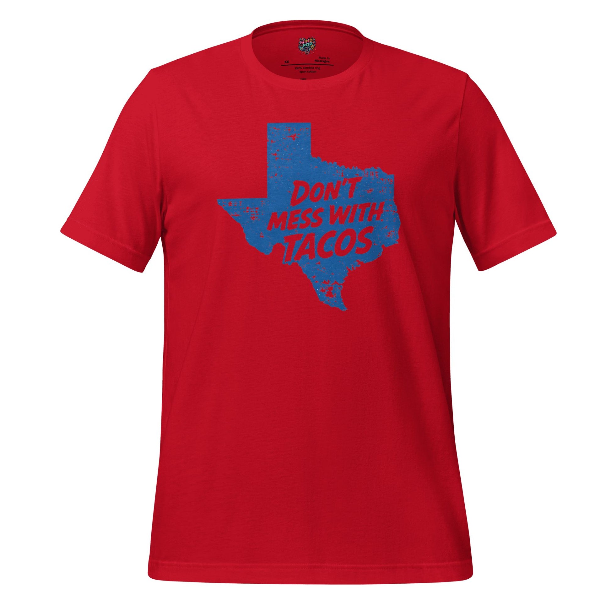 Don’t Mess With Tacos Shirt – Texas State Motto Food Graphic Red