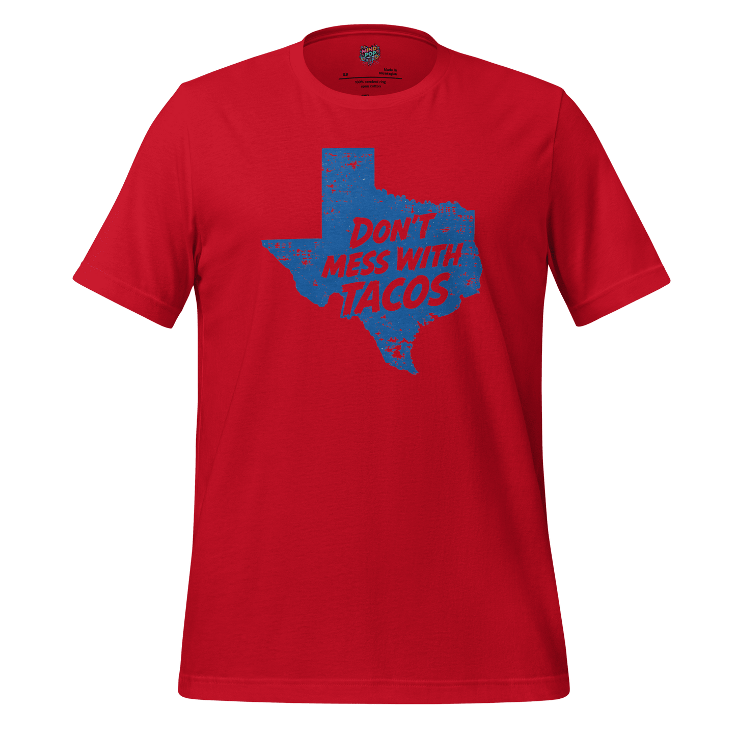 Don’t Mess With Tacos Shirt – Texas State Motto Food Graphic Red