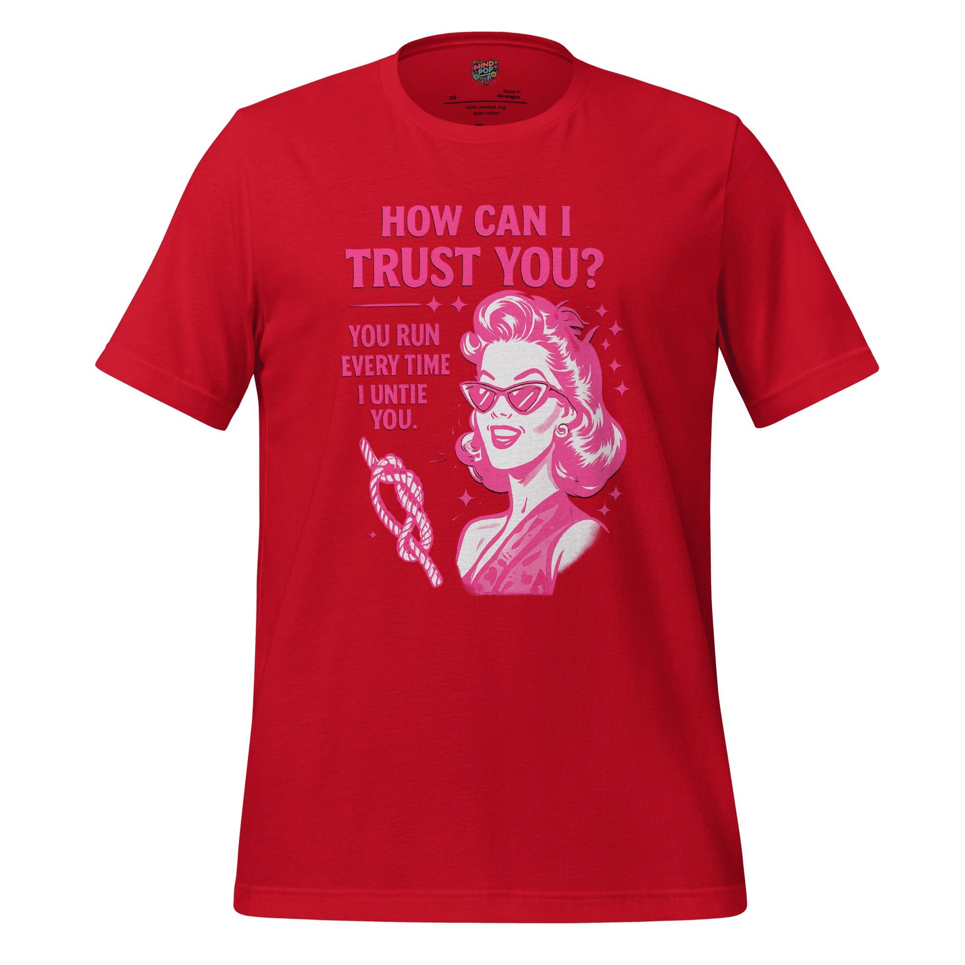 How Can I Trust You Shirt – Retro Sarcastic Graphic Tee Red