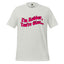 I’m Rubber, You’re Glue Shirt Silver