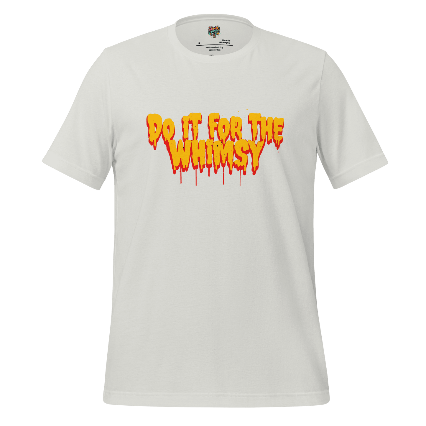 Do It for the Whimsy Tee — Dark Humor Graphic Shirt Silver