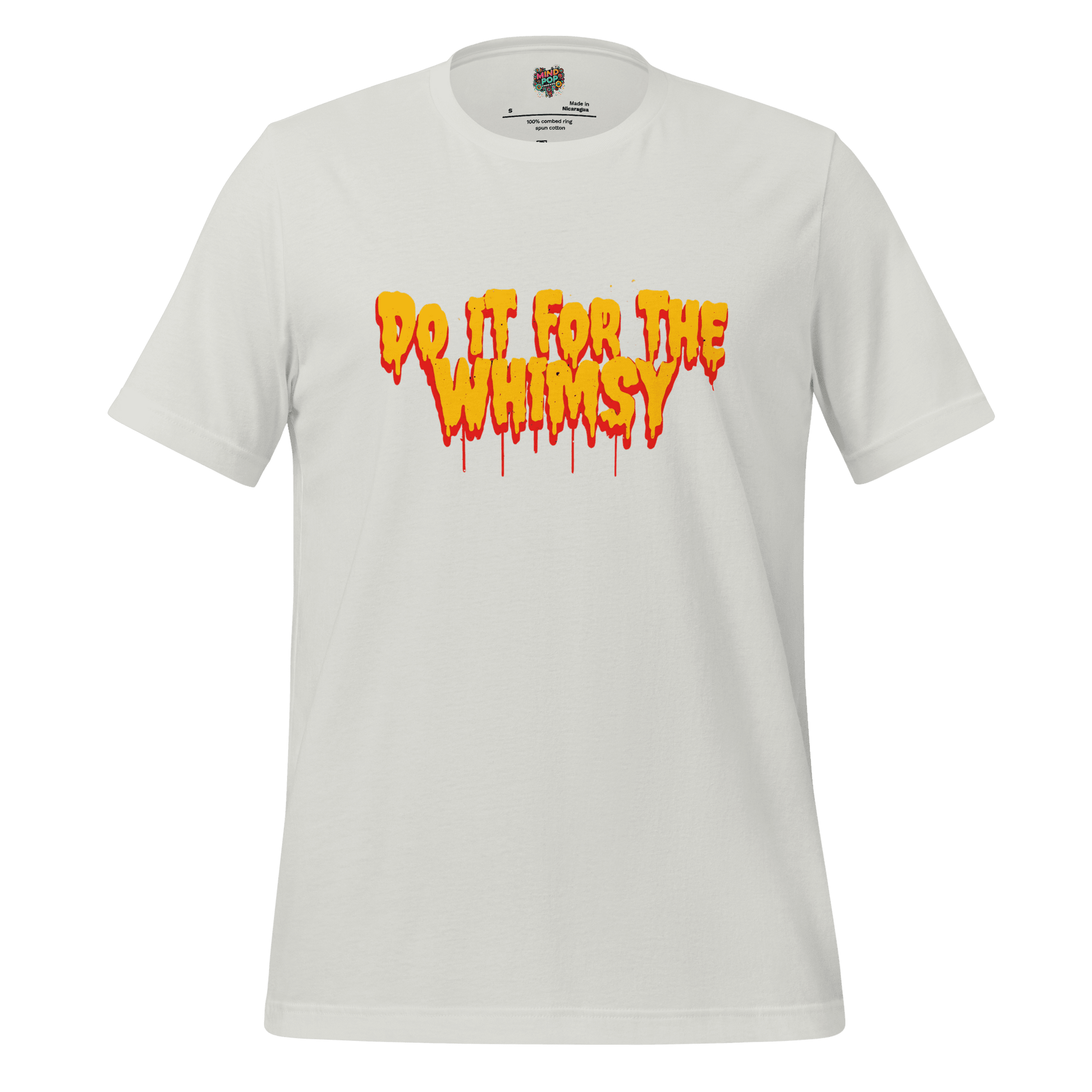 Do It for the Whimsy Tee — Dark Humor Graphic Shirt Silver