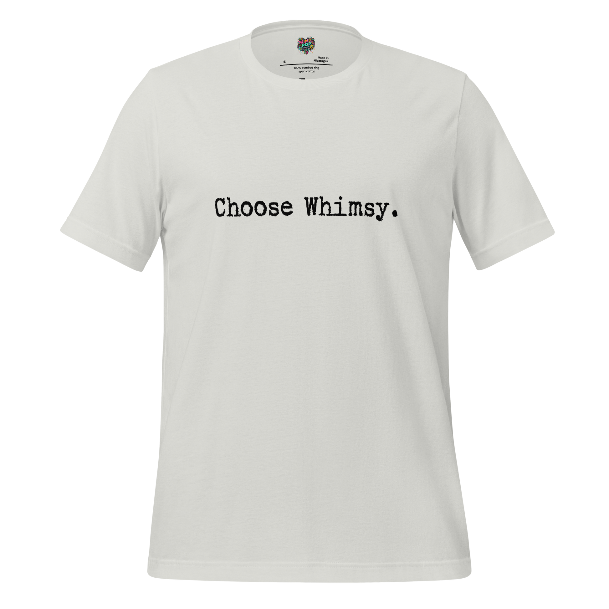 Choose Whimsy Shirt Silver