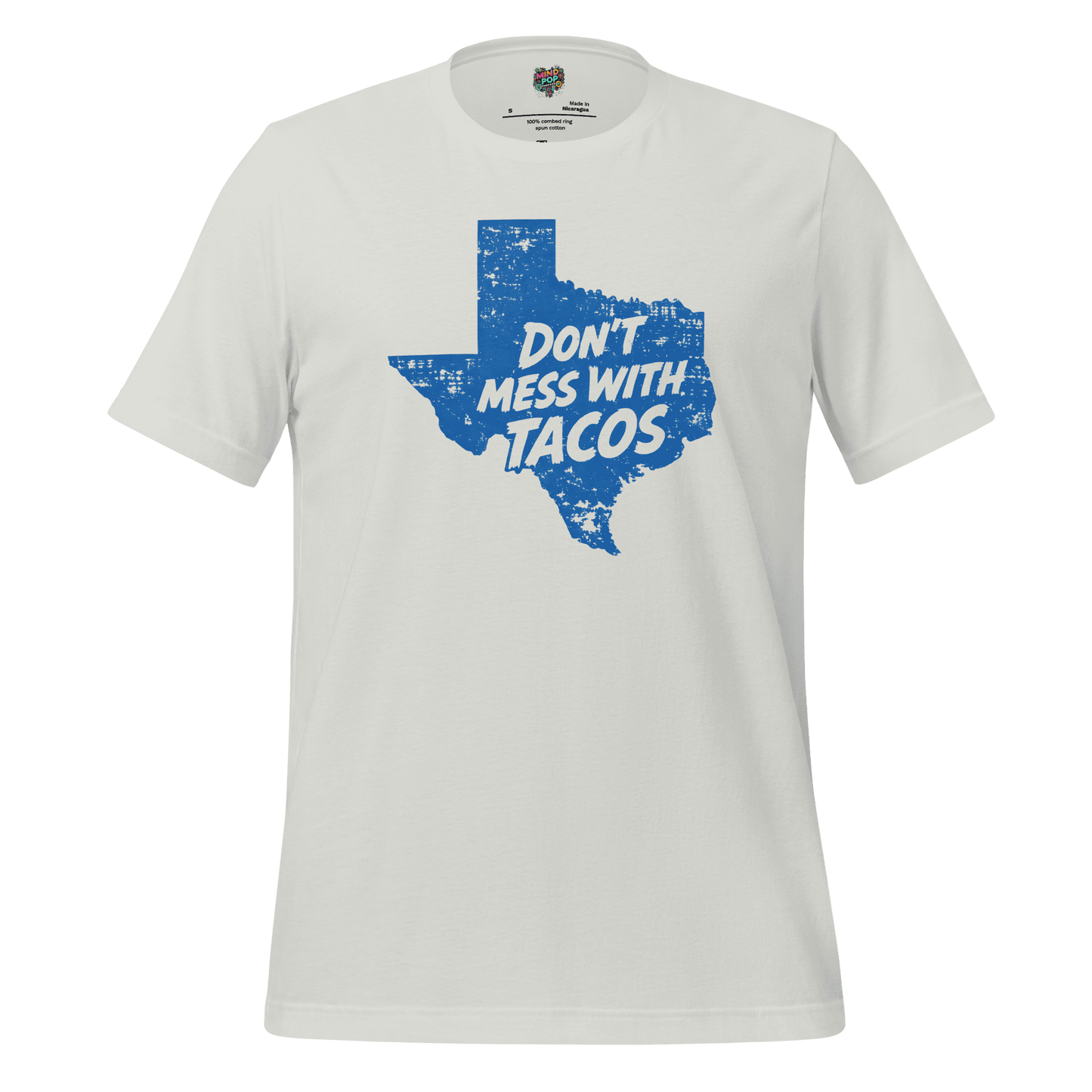 Don’t Mess With Tacos Shirt – Texas State Motto Food Graphic Silver