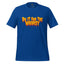 Do It for the Whimsy Tee — Dark Humor Graphic Shirt True Royal