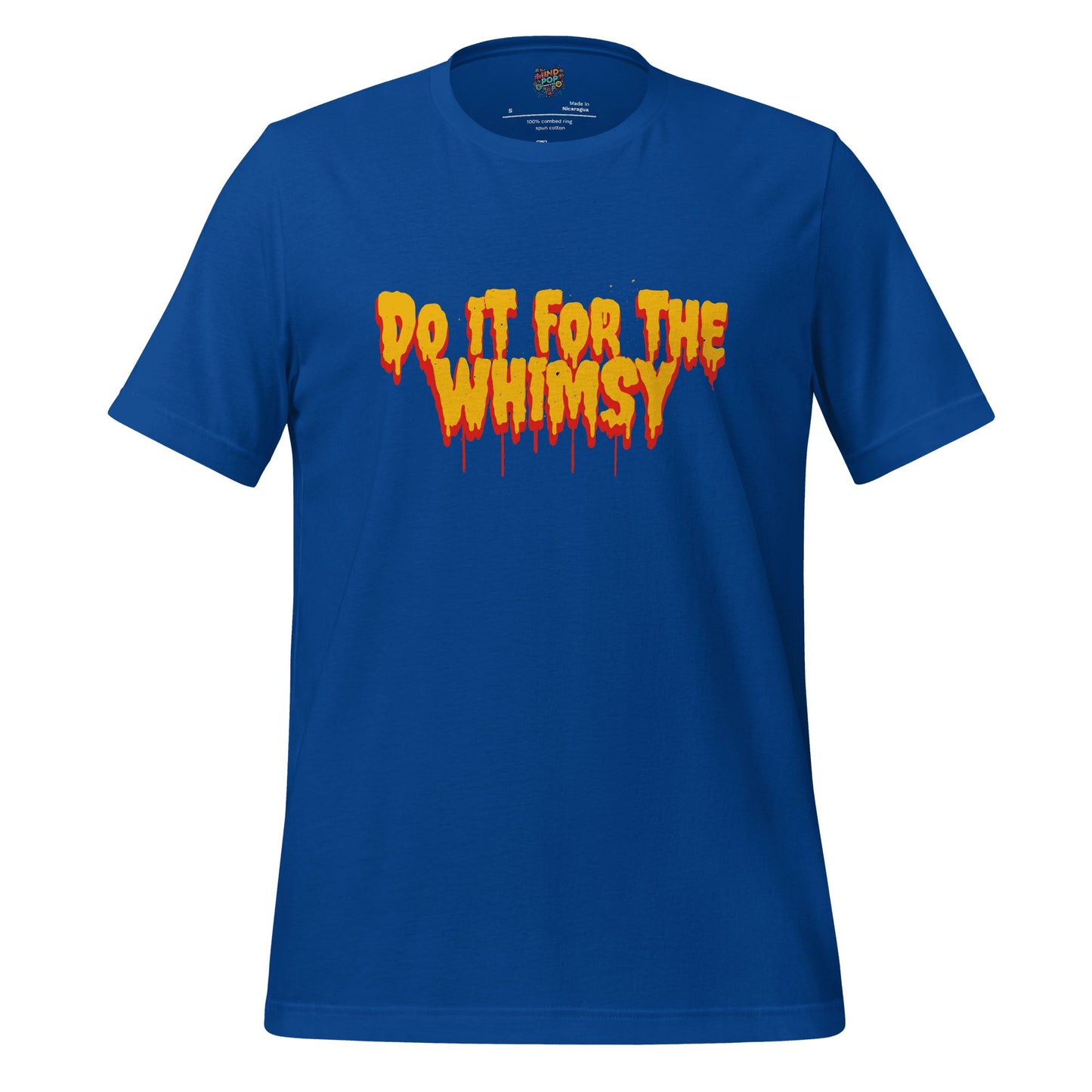 Do It for the Whimsy Tee — Dark Humor Graphic Shirt True Royal
