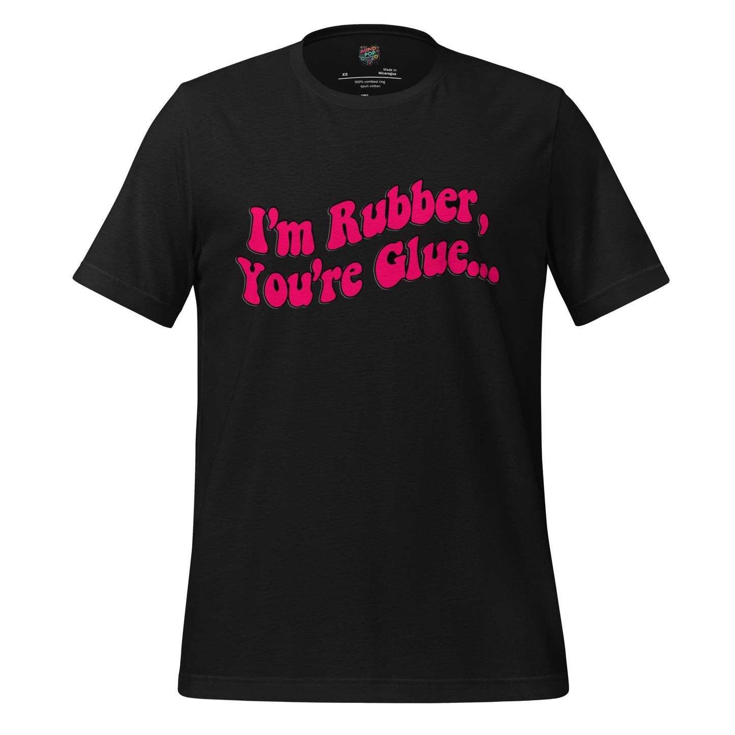 I’m Rubber, You’re Glue Shirt Vintage Black