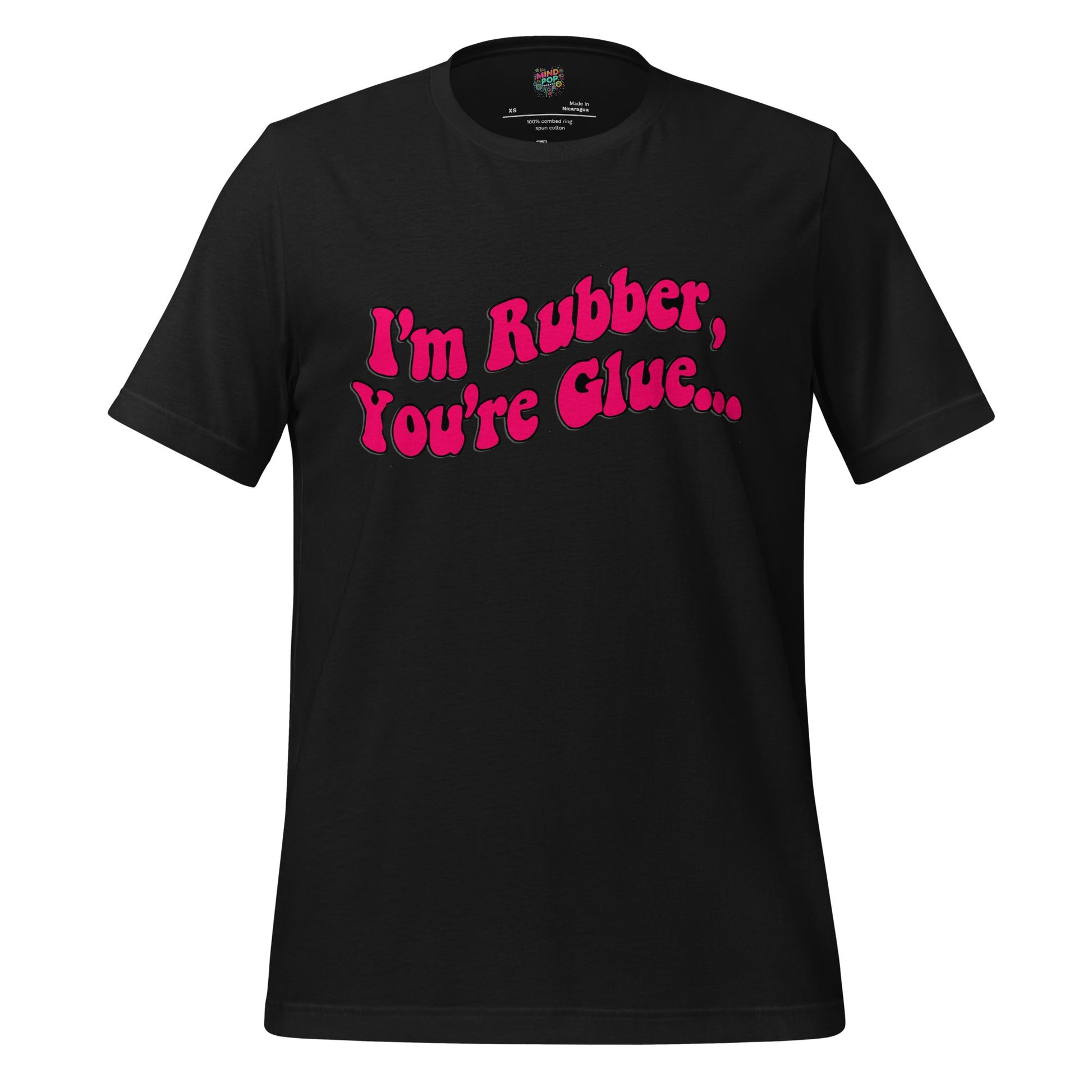 I’m Rubber, You’re Glue Shirt Vintage Black