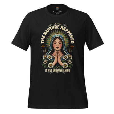 The Rapture Happened Shirt Vintage Black