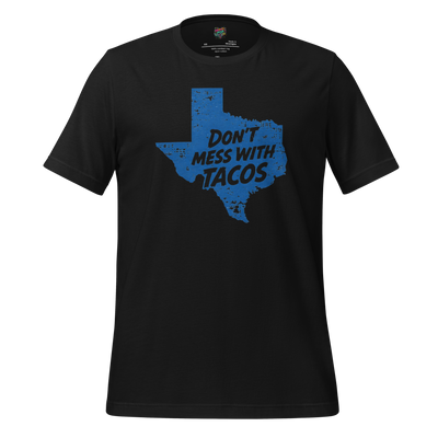 Don’t Mess With Tacos Shirt – Texas State Motto Food Graphic Vintage Black