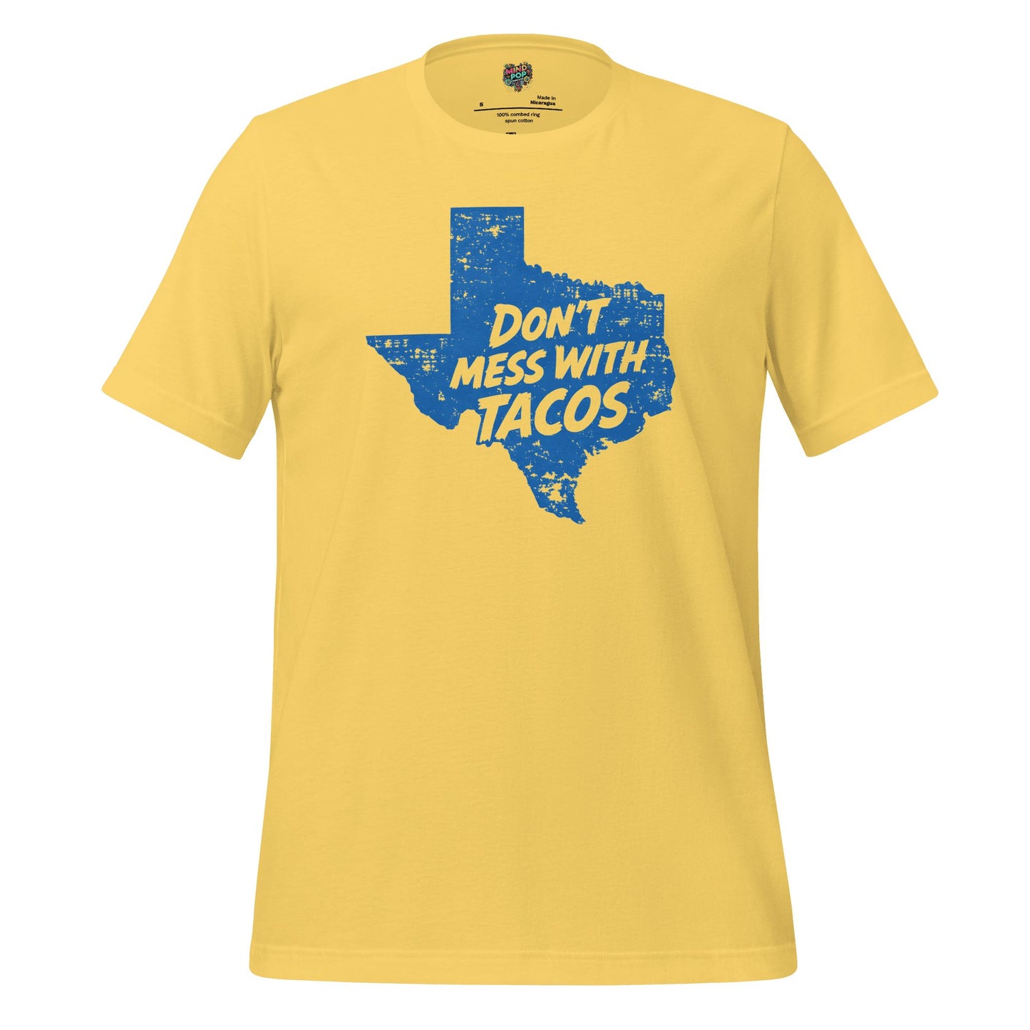 Don’t Mess With Tacos Shirt – Texas State Motto Food Graphic Yellow