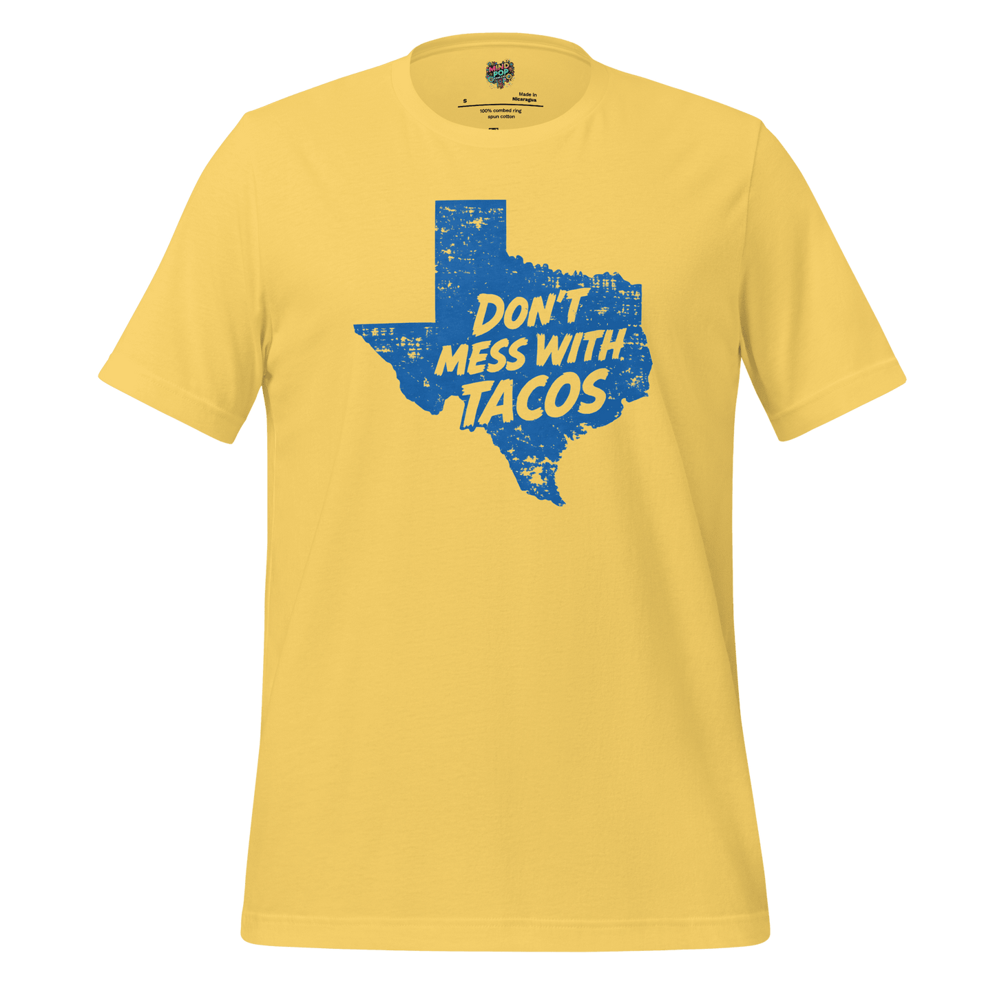 Don’t Mess With Tacos Shirt – Texas State Motto Food Graphic Yellow