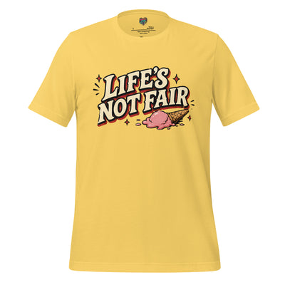 Life’s Not Fair Shirt - tshirt - MindPop Threads