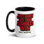 Just Don't Let The Assholes Win coffee mug in Black, 15 oz